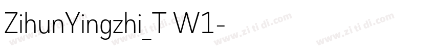 ZihunYingzhi_T W1字体转换